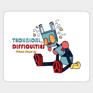 Technical Difficulties Magnet
